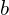 \displaystyle{b}